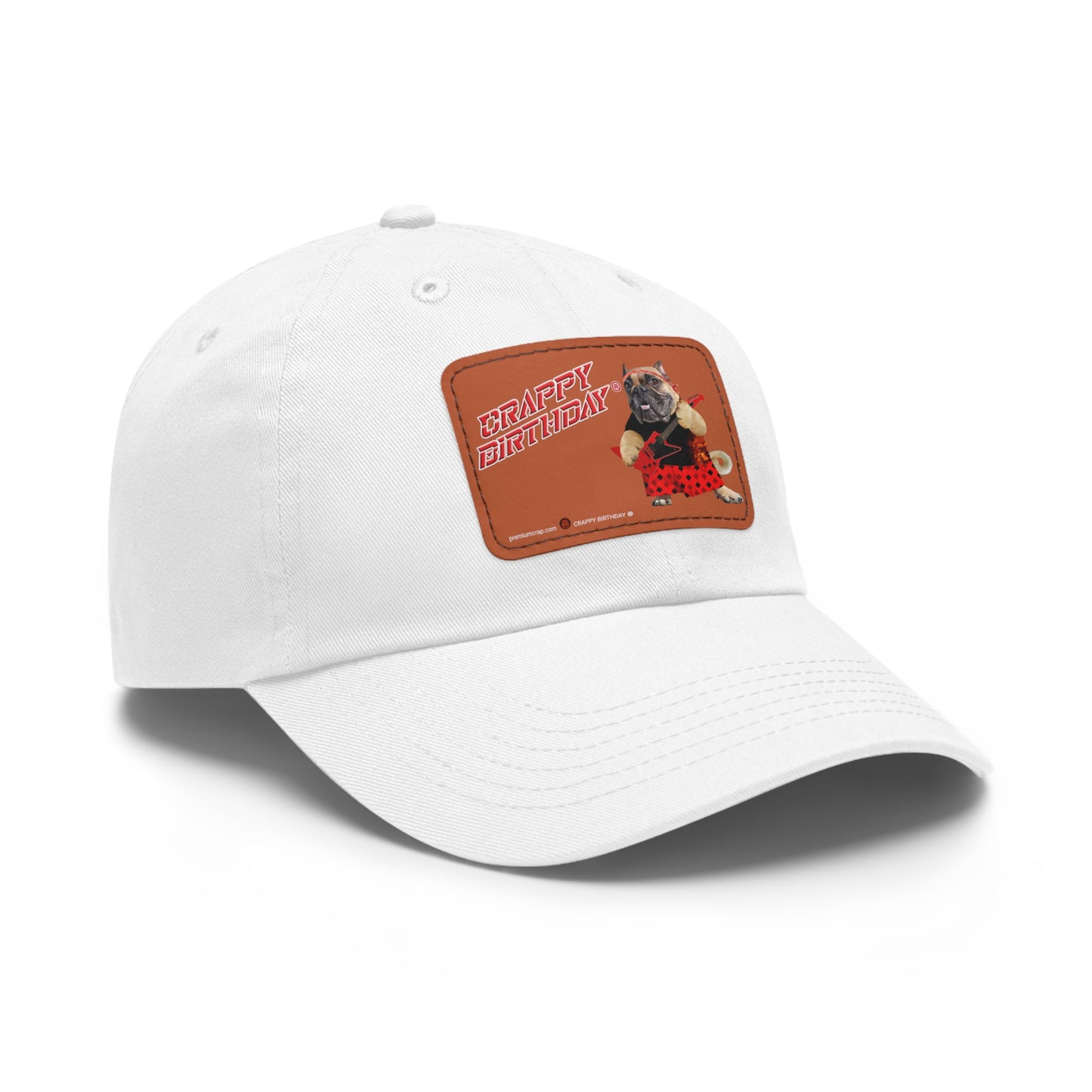 Crappy Birthday II Dad Hat with Leather Patch (Rectangle)