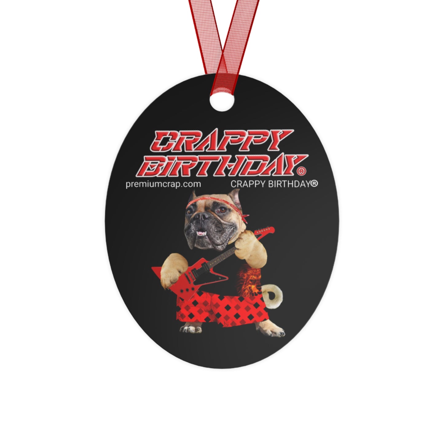 Crappy Birthday II Christmas Metal Ornaments