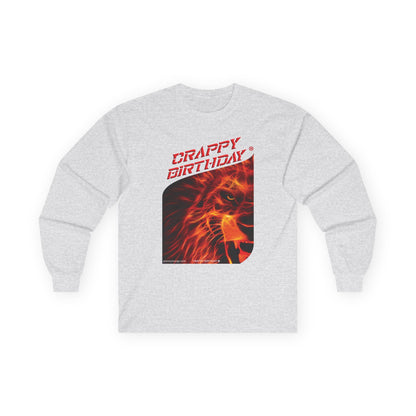 Crappy Birthday Ultra Cotton Long Sleeve Tee