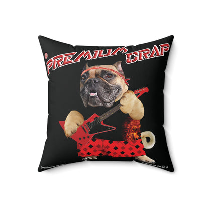 Premium Crap II Spun Polyester Square Pillow