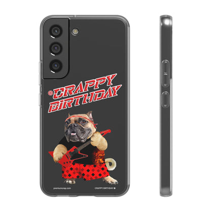 Crappy Birthday II Flexi Phone Cases
