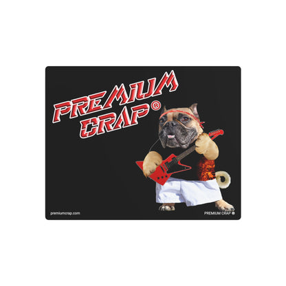 Premium Crap Metal Art Sign