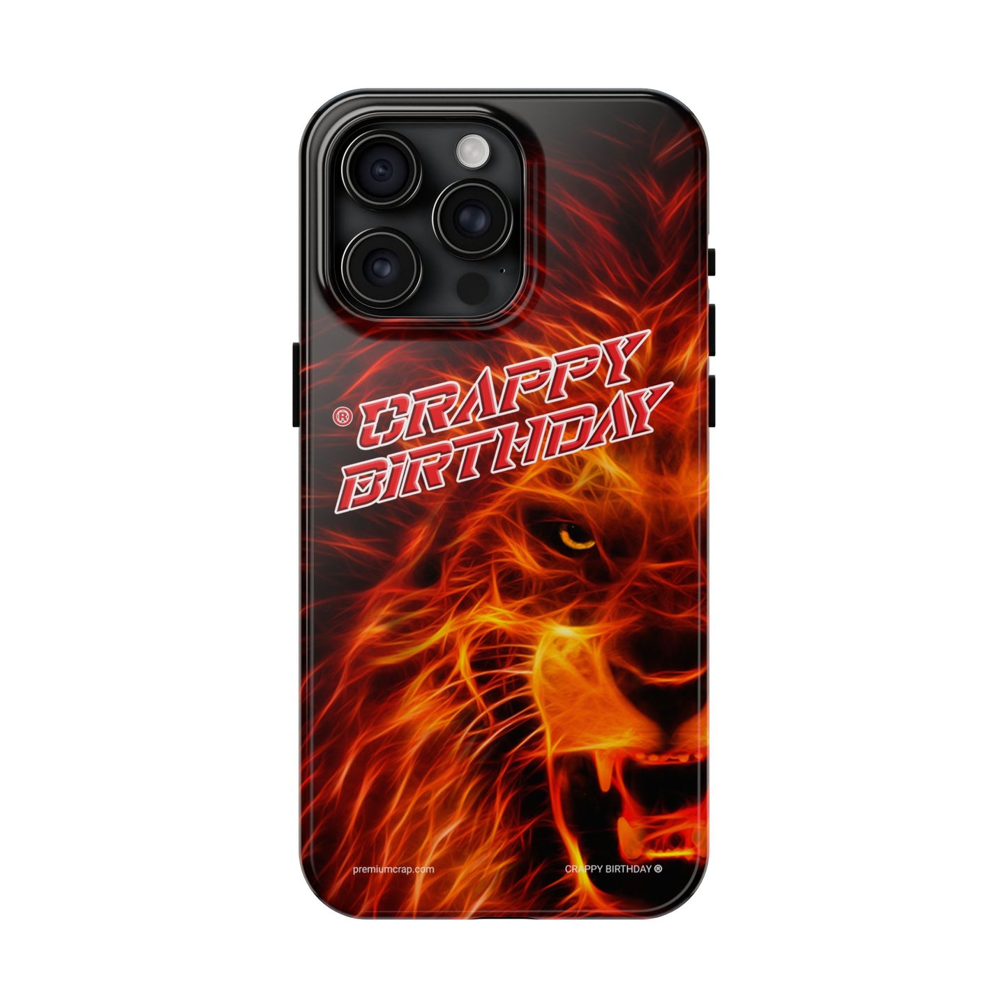 Crappy Birthday Tough Phone Cases
