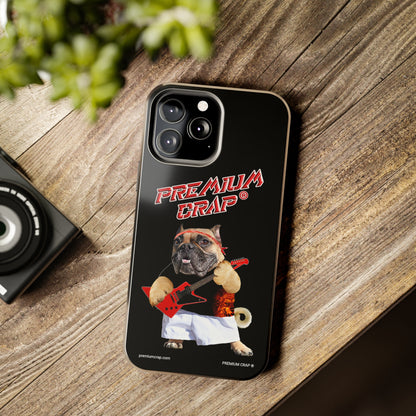 Premium Crap Tough Phone Cases