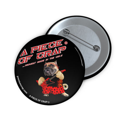 A Piece of Crap II Pin Buttons
