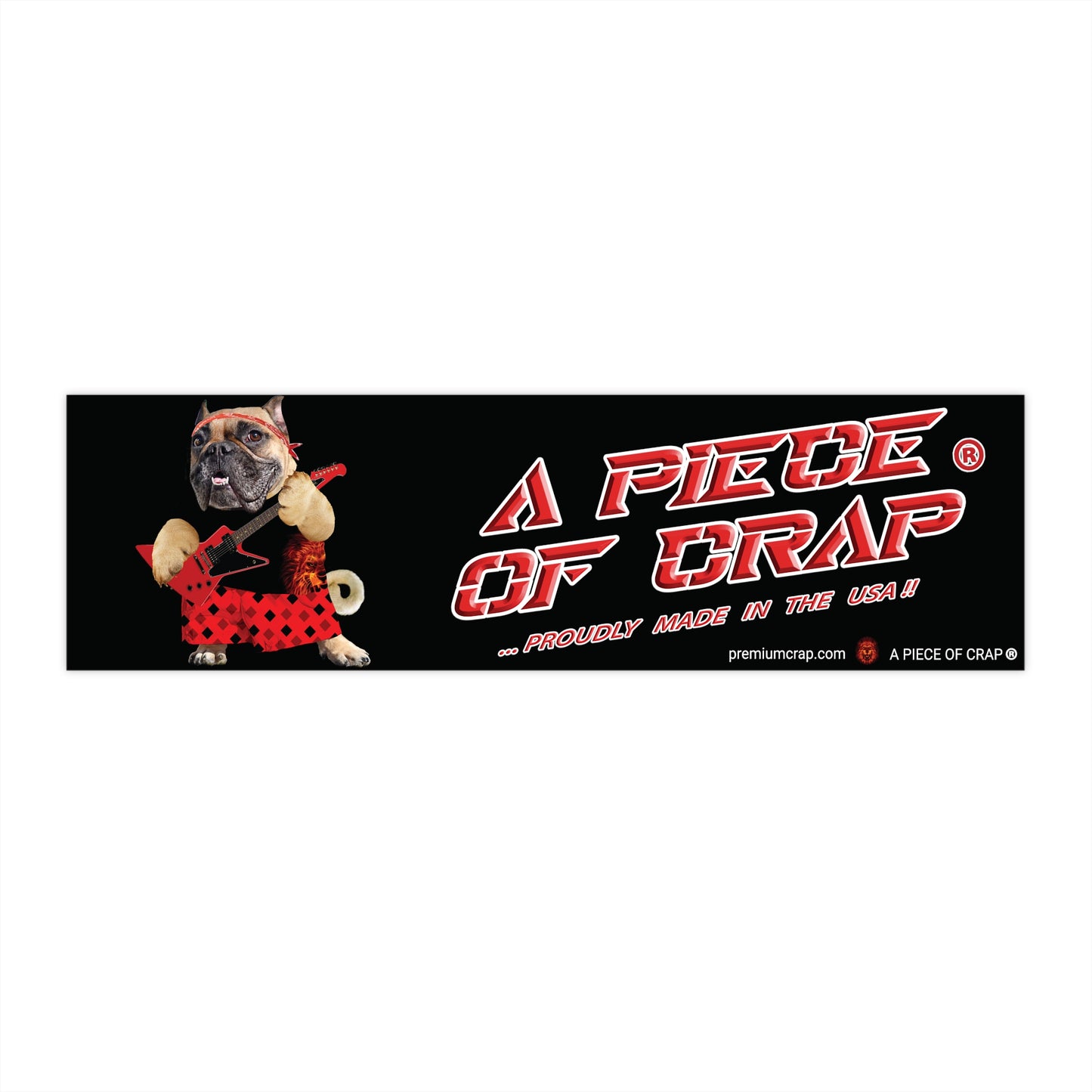 A Piece of Crap II Bumper Stickers - 11.5" x 3"