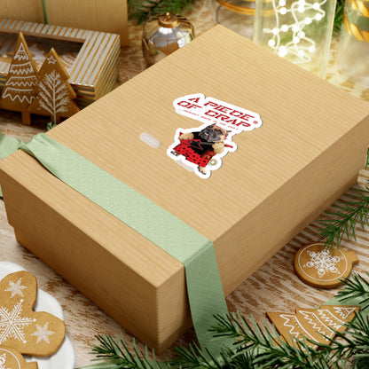 A Piece of Crap II Kiss-Cut Stickers