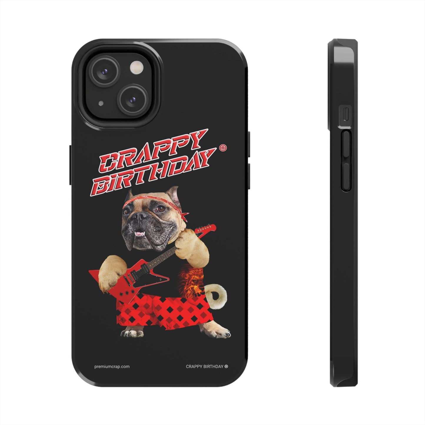 Crappy Birthday II Tough Phone Cases