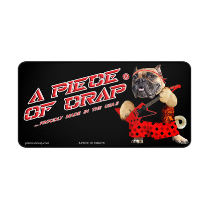 A Piece Of Crap II Desk Mat