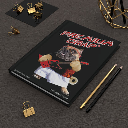 Premium Crap II Hardcover Journal Matte