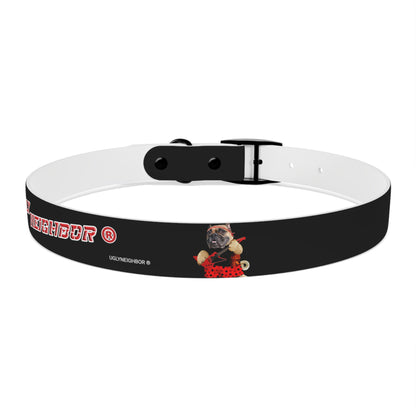 Ugly Neighbor II Dog Collar