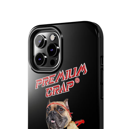 Premium Crap II Tough Phone Cases