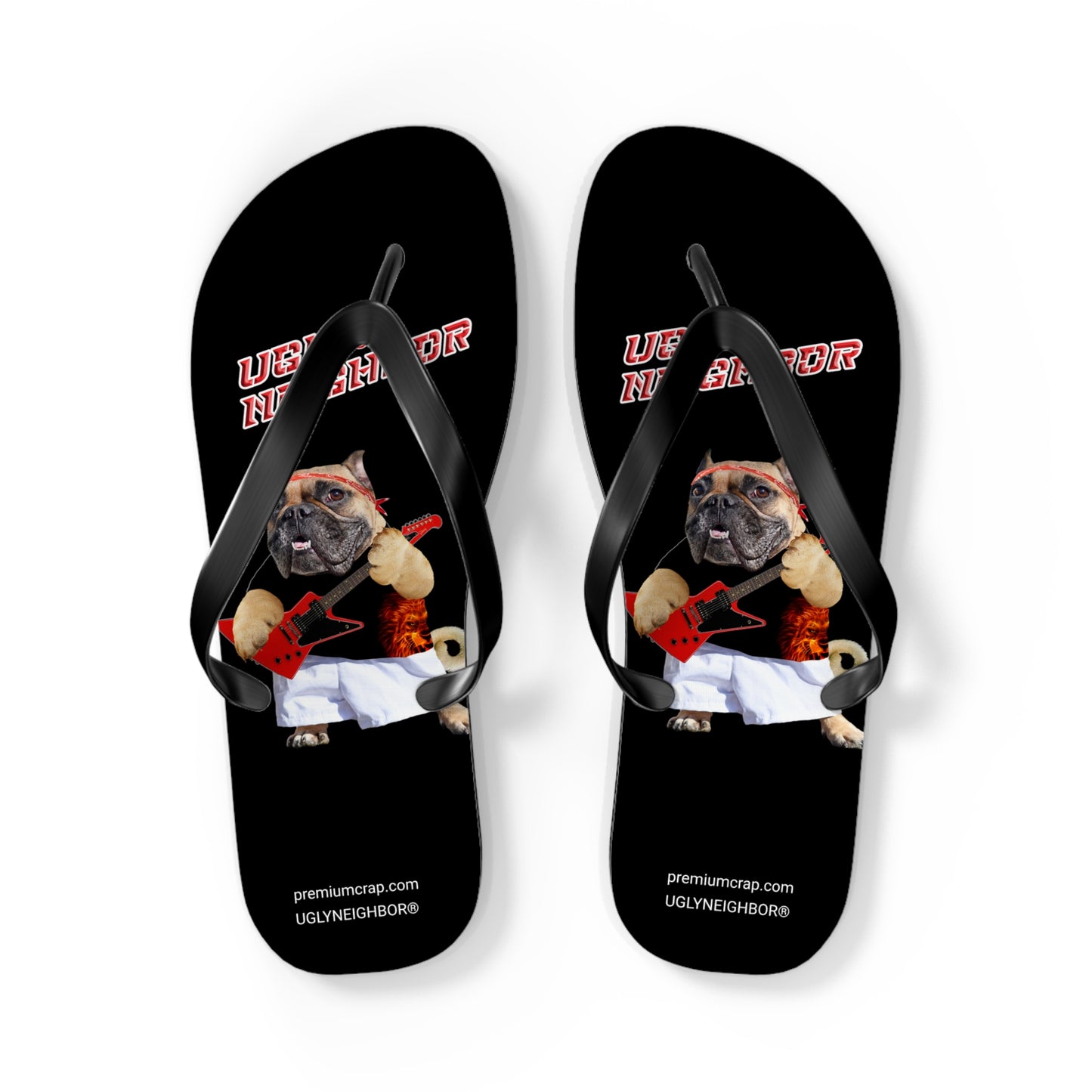 Ugly Neighbor Flip Flops