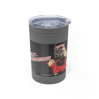 Ugly Neighbor II Vacuum Insulated Tumbler, 11oz