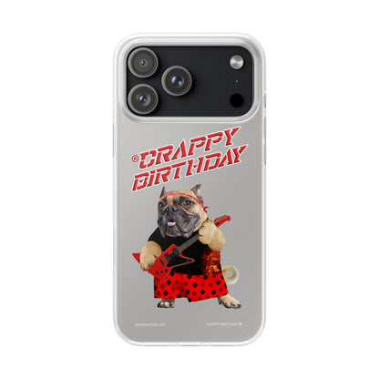 Crappy Birthday II Flexi Phone Cases