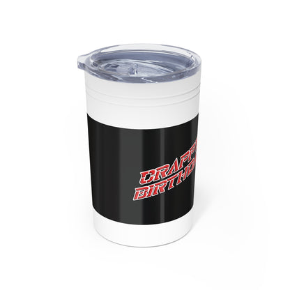 Crappy Birthday II Vacuum Insulated Tumbler, 11oz