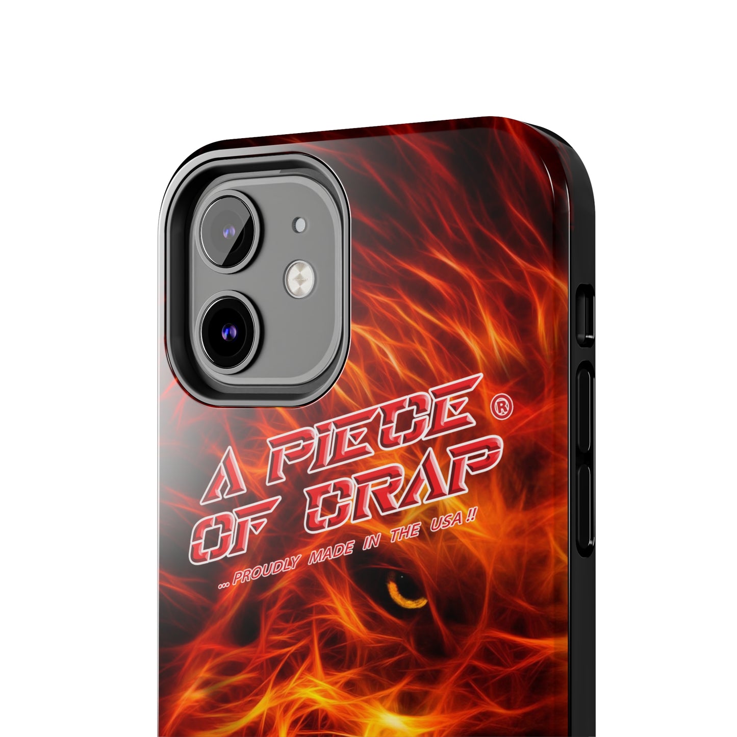 A Piece Of Crap Tough Phone Cases