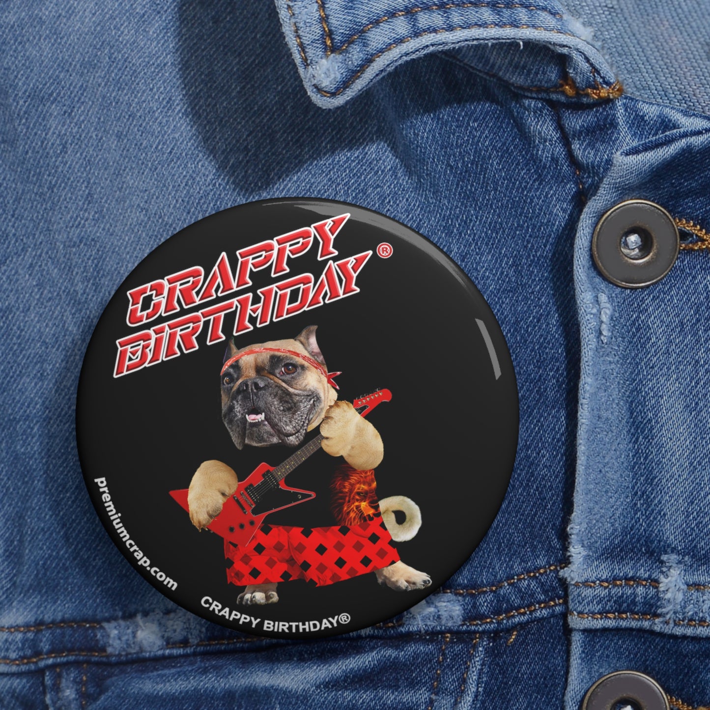 Crappy Birthday II Pin Buttons