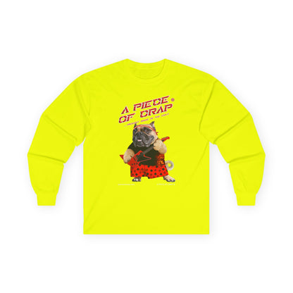 A Piece Of Crap II Ultra Cotton Long Sleeve Tee