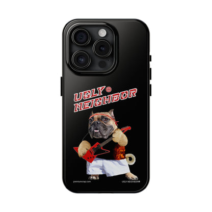 Ugly Neighbor Tough Phone Cases