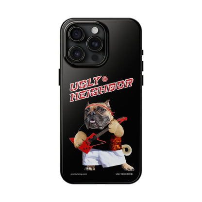 Ugly Neighbor Tough Phone Cases