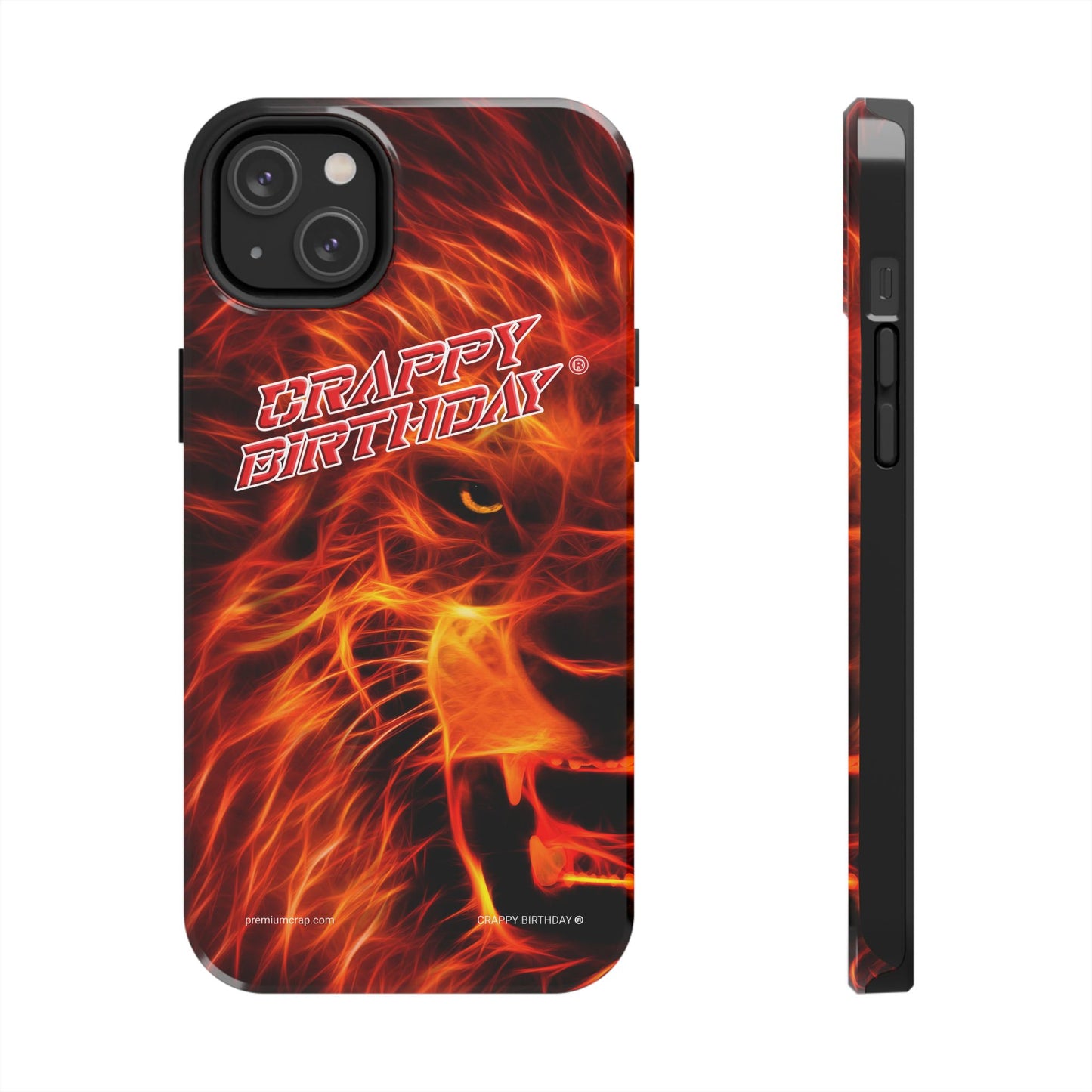Crappy Birthday Tough Phone Cases