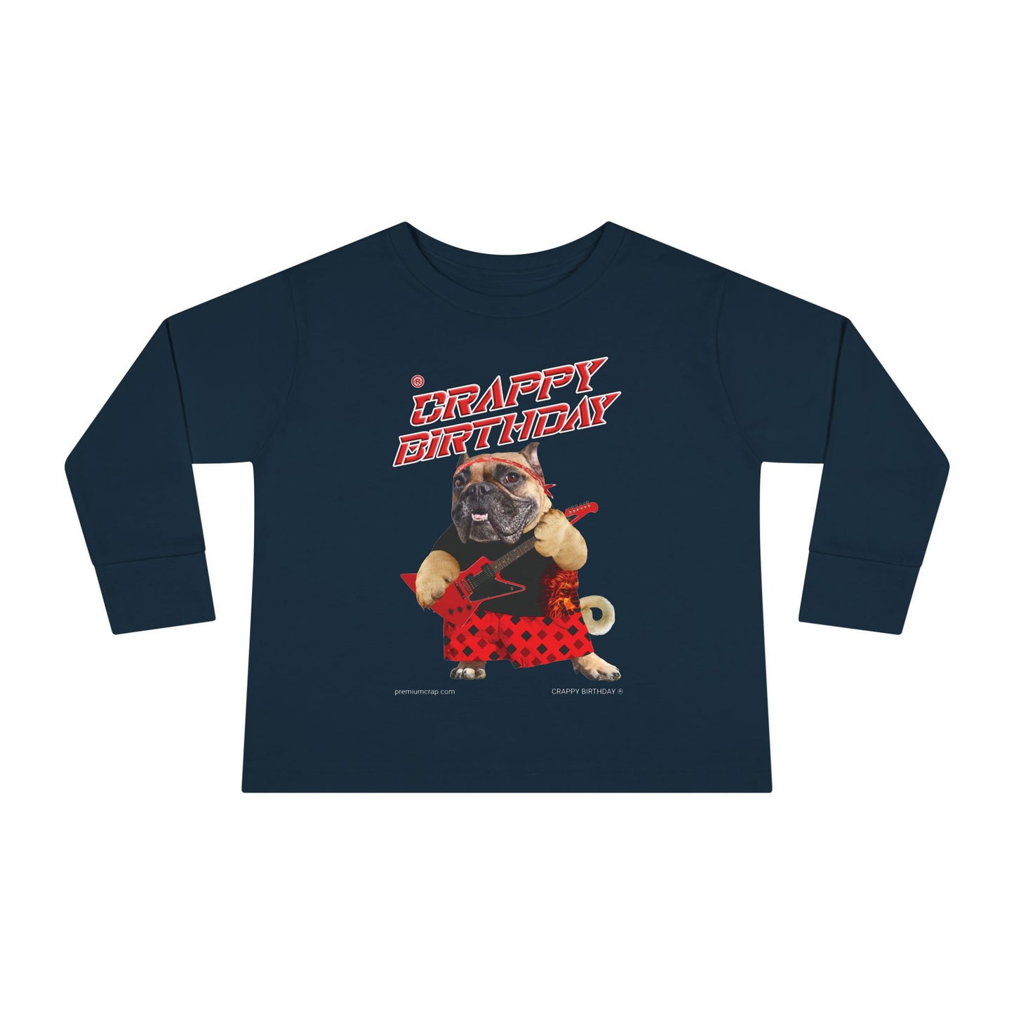Crappy Birthday II Toddler Long Sleeve Tee