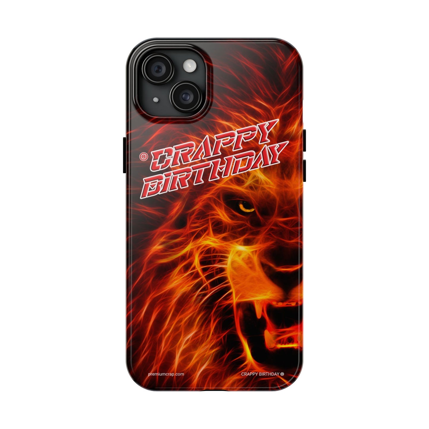 Crappy Birthday Tough Phone Cases