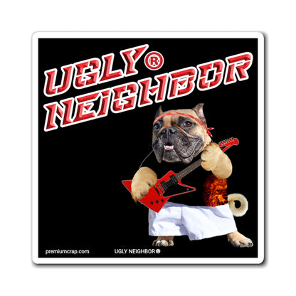 Ugly Neighbor Magnets