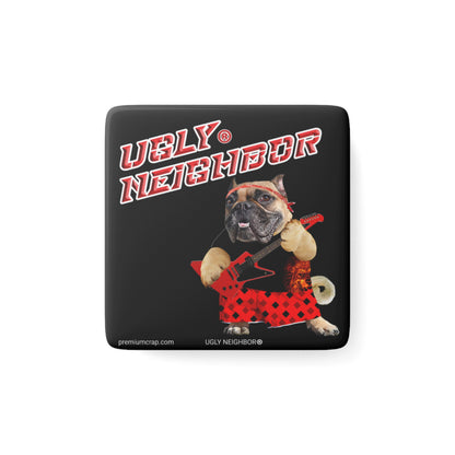 Ugly Neighbor II Porcelain Magnet, Square