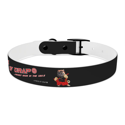 A Piece of Crap II Dog Collar