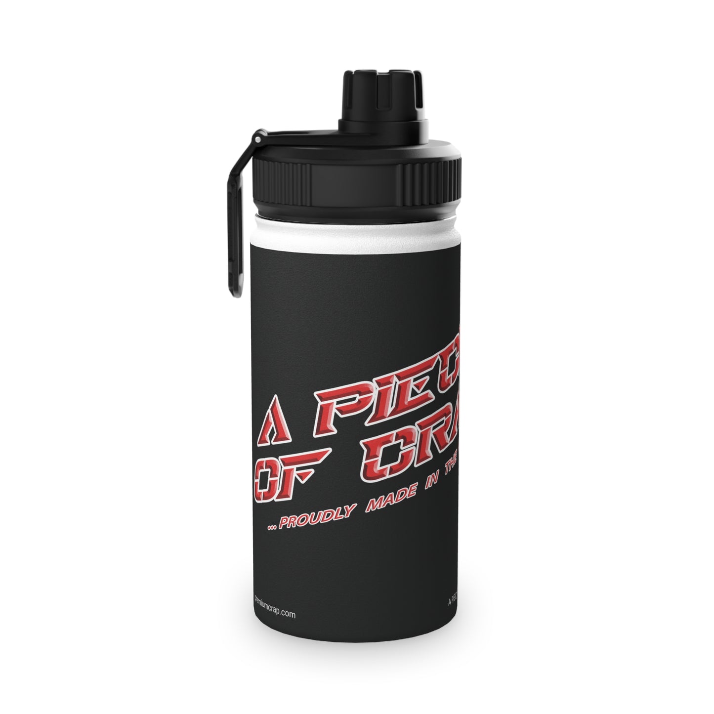 A Piece of Crap II Stainless Steel Water Bottle, Sports Lid