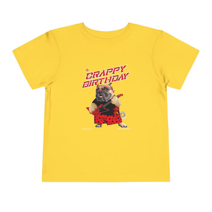 Crappy Birthday II Toddler Short Sleeve Tee