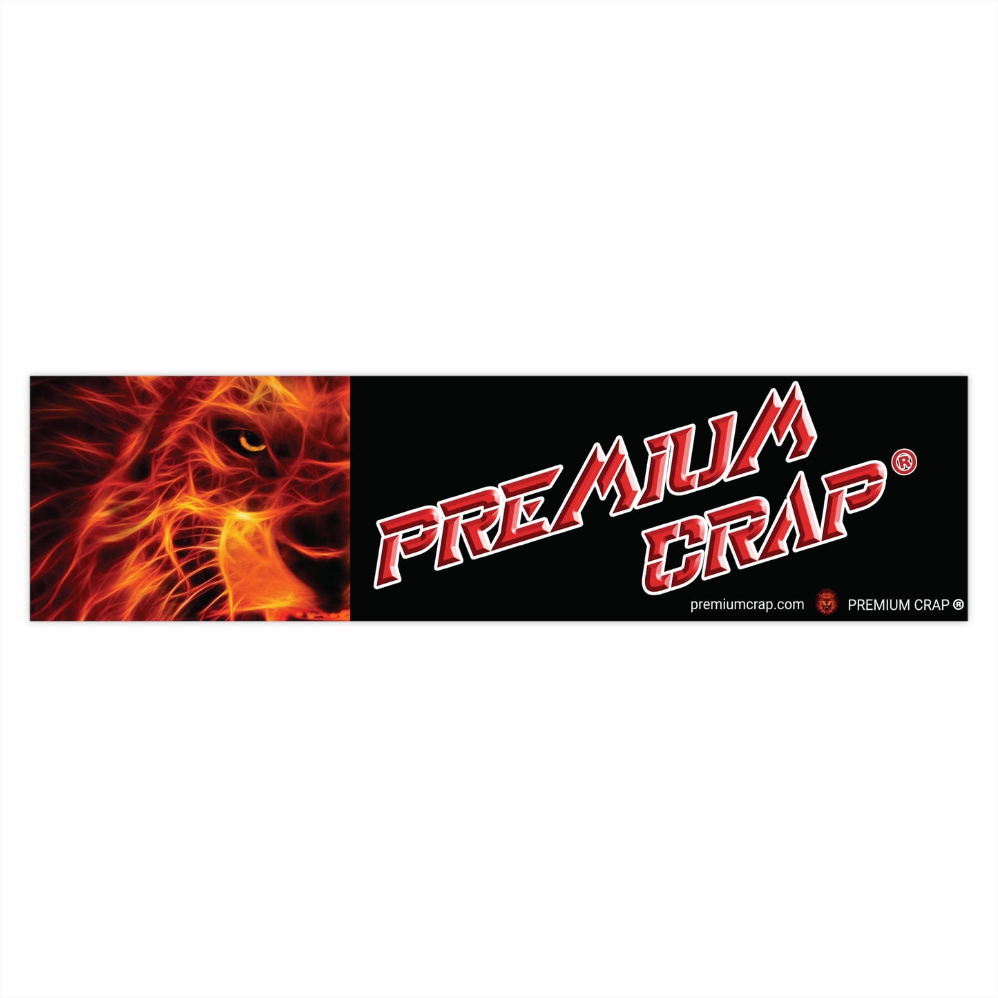 Premium Crap Bumper Stickers - 15" x 3.75"