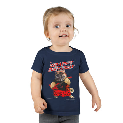 Crappy Birthday II Toddler T-shirt