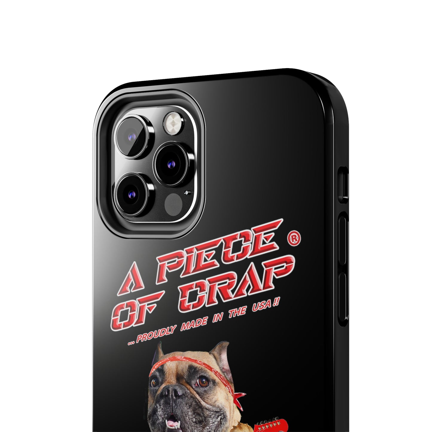 A Piece of Crap II Tough Phone Cases