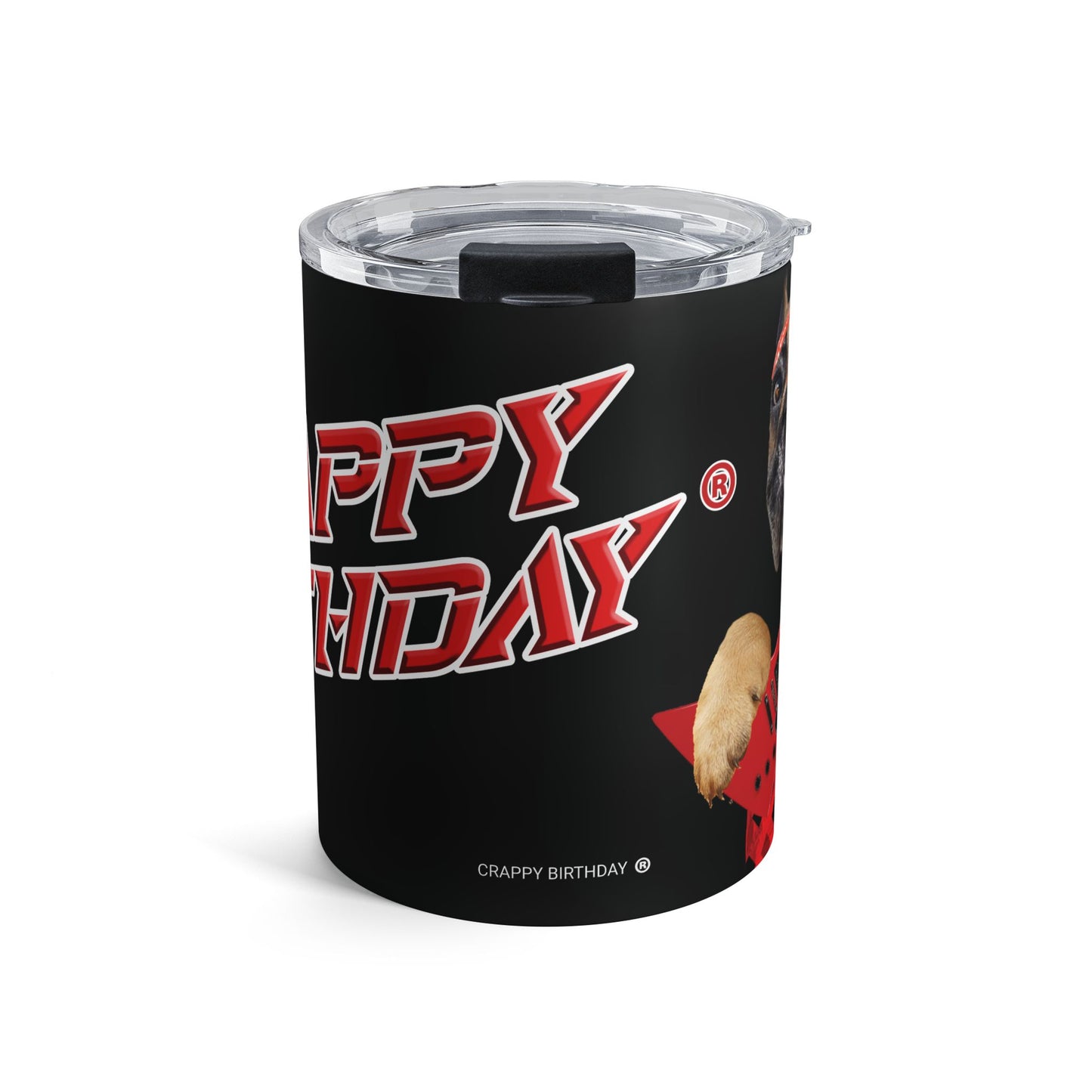 Crappy Birthday II Tumbler 10oz