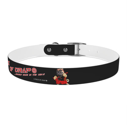 A Piece of Crap II Dog Collar