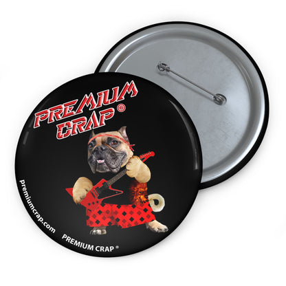 Premium Crap III Pin Buttons