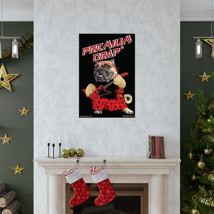 Premium Crap II Matte Vertical Posters
