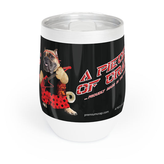A Piece of Crap II Chill Wine Tumbler