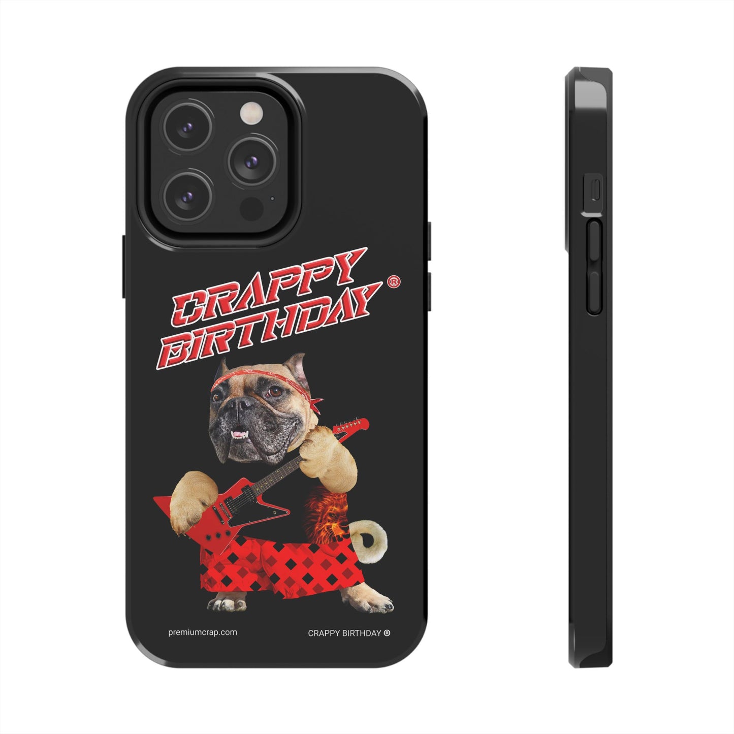 Crappy Birthday II Tough Phone Cases