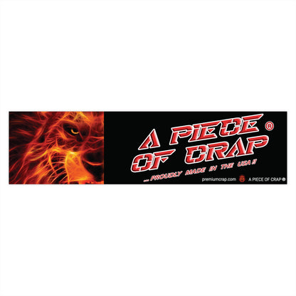 A Piece Of Crap Bumper Stickers - 15" x 3.75"