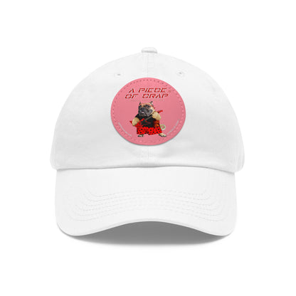 A Piece of Crap II Dad Hat with Leather Patch (Rectangle)
