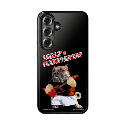 Ugly Neighbor Tough Phone Cases