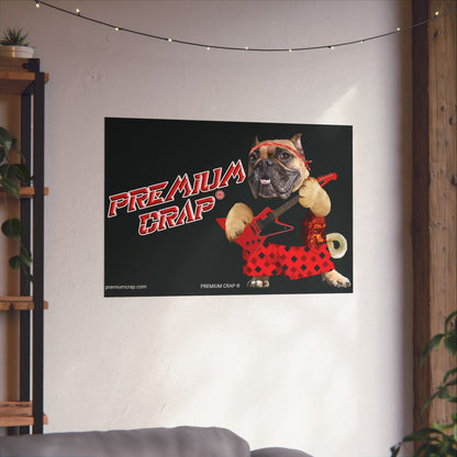 Premium Crap II Matte Horizontal Posters
