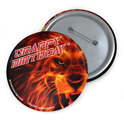 Crappy Birthday Pin Buttons