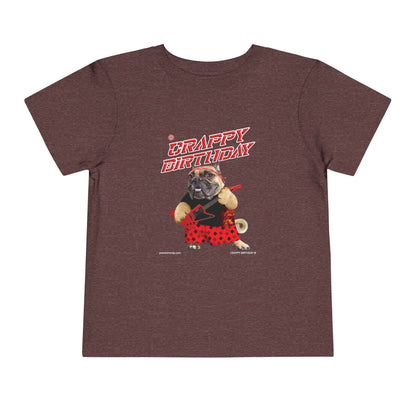 Crappy Birthday II Toddler Short Sleeve Tee