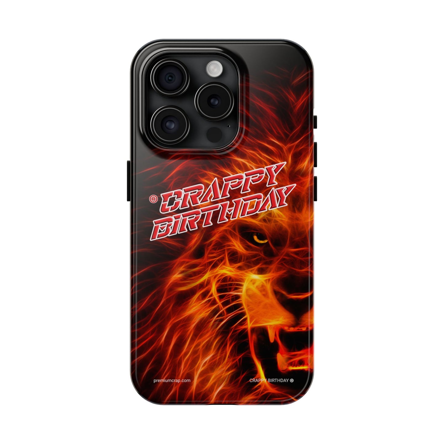 Crappy Birthday Tough Phone Cases