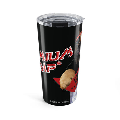 Premium Crap Tumbler 20oz